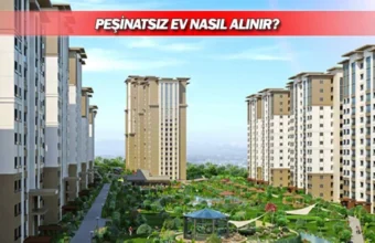 Peşinatsız Ev